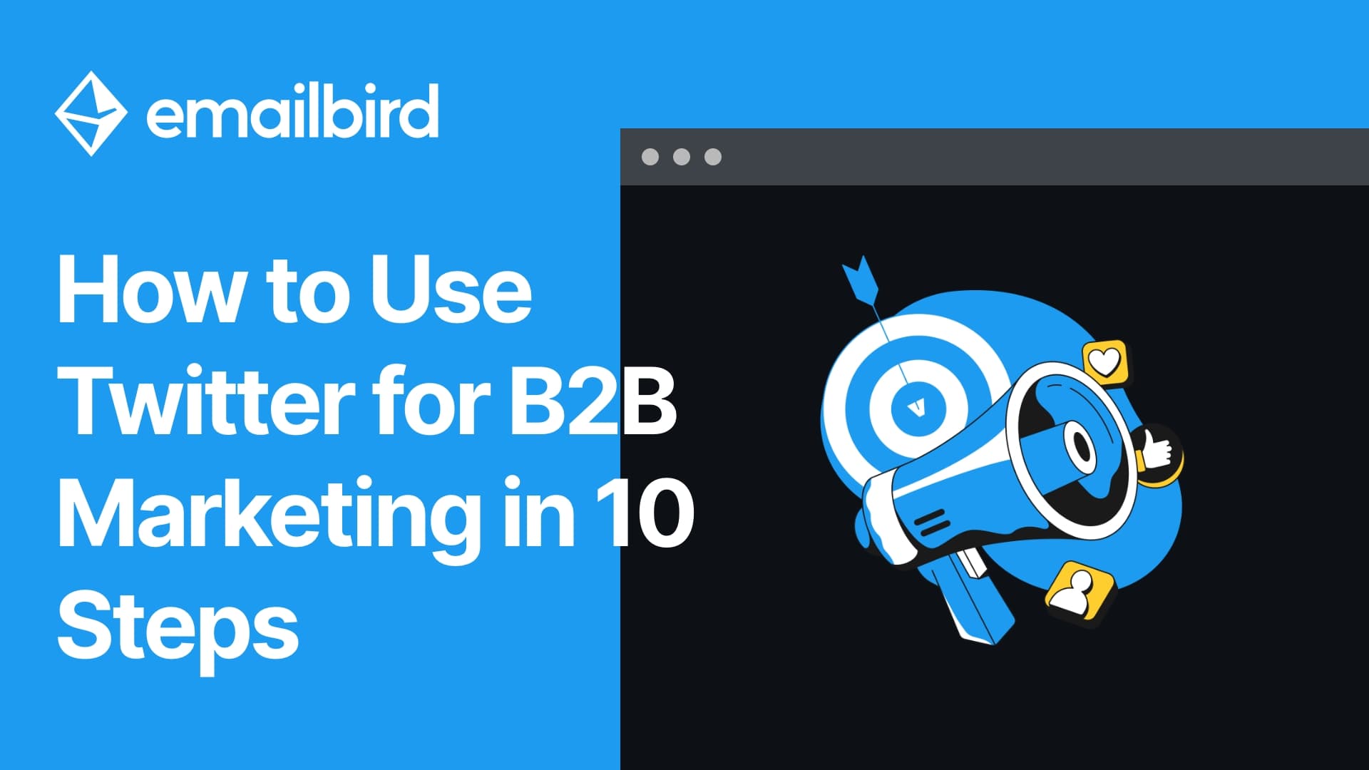 How to Use Twitter for B2B Marketing in 10 Steps